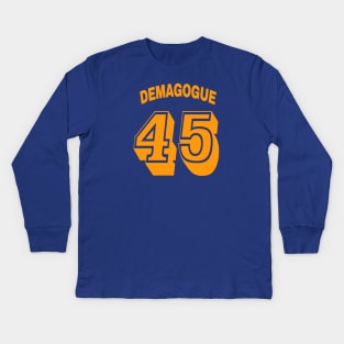 Demagogue 45 - Back Kids Long Sleeve T-Shirt